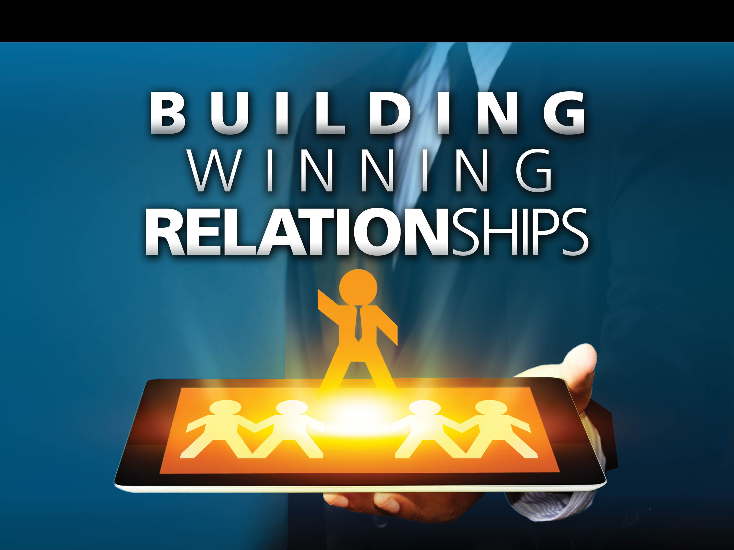 Building Winning Relationships