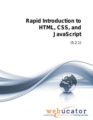 Rapid Introduction to HTML, CSS, and JavaScript