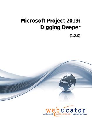 Microsoft Project: Digging Deeper