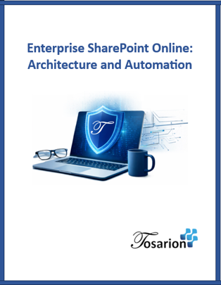 Enterprise SharePoint Online: Architecture and Automation