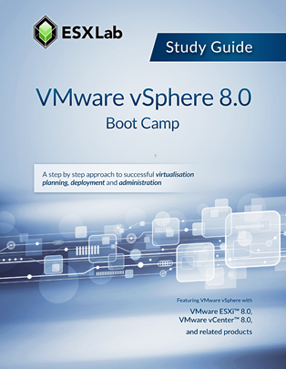 VMware vSphere 8.0 Boot Camp