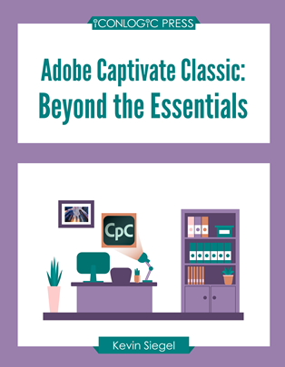 Adobe Captivate Classic Beyond Essentials (Advanced)